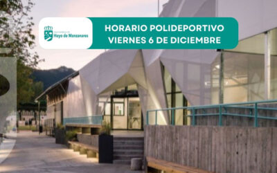 Horario apertura Polideportivo Municipal viernes 6 de diciembre de 2024