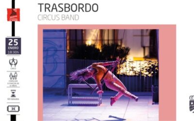 Este sábado 25 de enero, el circo llega a Hoyo de Manzanares con ‘Trasbordo’ de Circus Band