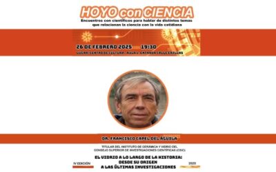 Vuelve Hoyo conCiencia: ‘El vidrio a lo largo de la historia, desde su origen a las últimas investigaciones’