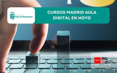 Cursos gratuitos de Madrid Aula Digital en Hoyo de Manzanares: mejora tus habilidades digitales y potencia tus búsquedas de empleo