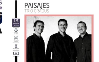 Tiempos de Cultura: sábado 15 de marzo ‘Paisajes’ de Trío Gradus