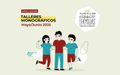 Talleres Mancomunidad THAM: Espacio para familias mayo-junio 2025