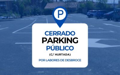 ATENCIÓN: Cierre temporal del Parking Público de Hoyo de Manzanares a partir del domingo 15 a las 22 h