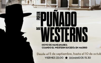 ‘Por un puñado de westerns’: 8madrid TV recuerda cuando Hoyo de Manzanares fue cuna del cine del Oeste