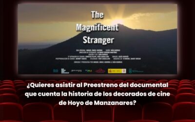 El Ayuntamiento de Hoyo de Manzanares invita a sus vecinos al preestreno del documental ‘The Magnificent Stranger’