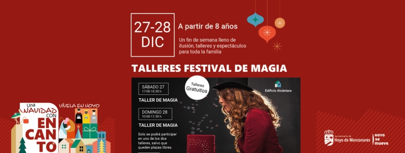 El 27 y 28 de diciembre llega el I Festival de Magia a Hoyo de Manzanares