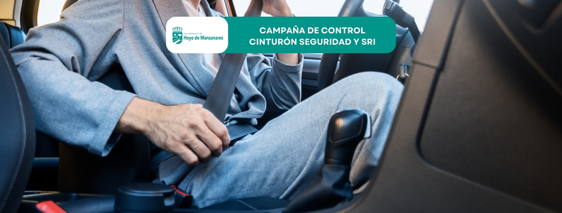 Campaña de control del uso del Cinturón de Seguridad y Sistemas de Retención Infantil (SRI) en Hoyo de Manzanares