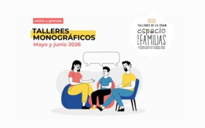 Talleres Mancomunidad THAM: Espacio para familias mayo – junio 2026