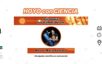 Nueva conferencia de Hoyo conCiencia: «Astronomía: Los eclipses ibéricos»