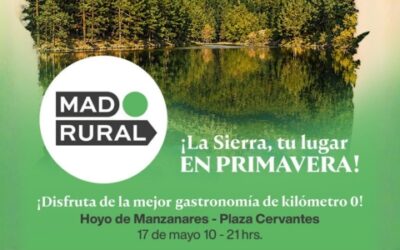 La feria de “MADRURAL: Madrid en Primavera” aterriza en Hoyo de Manzanares este domingo 17 de mayo