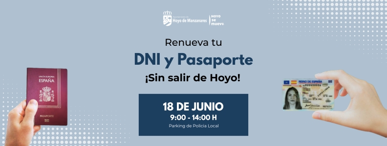 Citas completas | Renueva tu DNI y Pasaporte en Hoyo de Manzanares el próximo 18 de junio