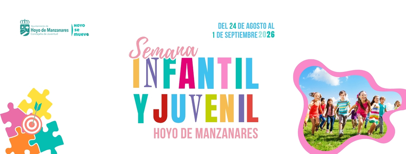 Hoyo de Manzanares celebra la Semana Infantil y Juvenil 2026 del 24 de agosto al 1 septiembre