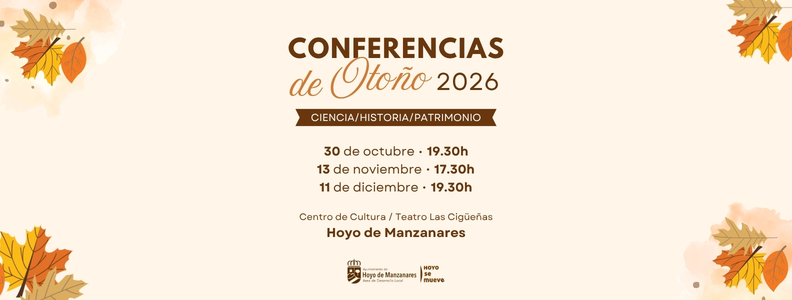 Hoyo de Manzanares presenta su ciclo de conferencias de Otoño 2026 sobre ciencia, historia y patrimonio